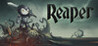 Reaper - Tale of a Pale Swordsman