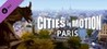 Cities in Motion: Paris Image