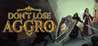 Don't Lose Aggro Image