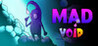 Mad Void