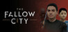 The Fallow City