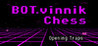 BOT.vinnik Chess: Opening Traps Image