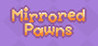 Mirrored Pawns Image