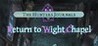 The Hunter's Journals - Return to Wight Chapel Image