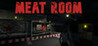 MEAT ROOM
