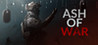 ASH OF WAR