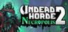Undead Horde 2: Necropolis Image