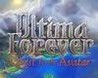Ultima Forever: Quest for the Avatar Image
