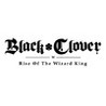 Black Clover M: Rise of the Wizard King Image