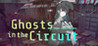 Urban Legend Hunters: Ghosts in the Circuit Image