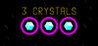 3 Crystals