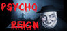 Psycho Reign Image