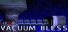 ITRP _ Vacuum Bless