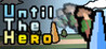Until The Hero Image