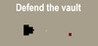 Defend the vault Image