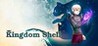 Kingdom Shell Image