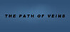 The Path of Veins