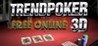 Trendpoker 3D: Free Online Poker
