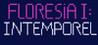 Floresia I: Intemporel