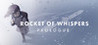 Rocket of Whispers: Prologue Image