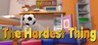 The Hardest Thing Image