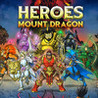 Heroes of Mount Dragon