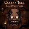 Creepy Tale: Some Other Place Image