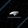 Colossus Mission