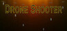 Drone Shooter