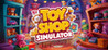 Toy Shop Simulator