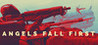 Angels Fall First Image