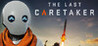 The Last Caretaker