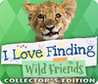 I Love Finding Wild Friends Image