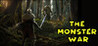 The Monster War