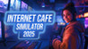 Internet Cafe Simulator 2025 Image
