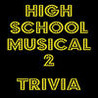 High School Musical 2 Movie Trivia Image