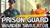 Prison Guard: Warden Simulator Image