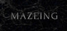 MAZEING