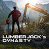 Lumberjack's Dynasty