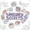 Shredded Secrets Image