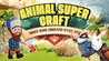 Animal Super Craft - Maker Word Simulator Deluxe Game 2023
