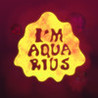 I'm Aquarius Image