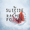 The Suicide of Rachel Foster Image