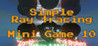 Simple Ray tracing Mini Game 10 Image