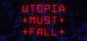 Utopia Must Fall Image