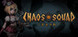 CHAOS SQUAD Product Image