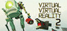 Virtual Virtual Reality 2 Image