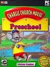 Charlie Church Mouse: Preschool
