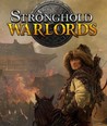 Stronghold: Warlords