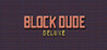 Block Dude Deluxe